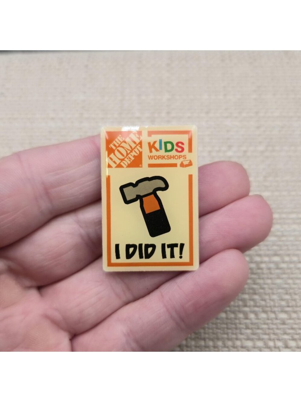 Home Depot Kids Workshop I Did It Hammer Enamel Pin Badge A8606